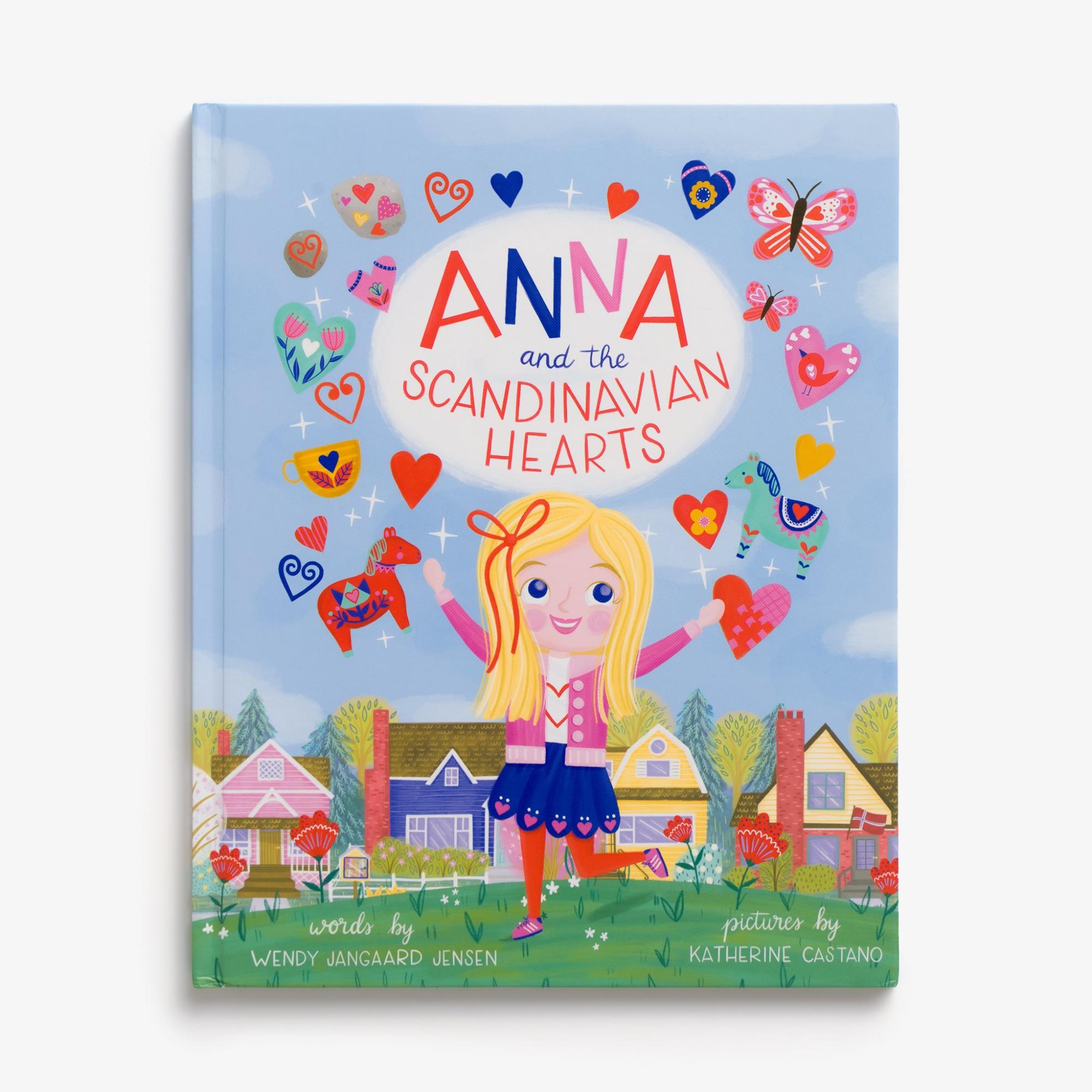 Anna and the Scandinavian Hearts by Wendy Jangaard Jensen  |  Children Books Children