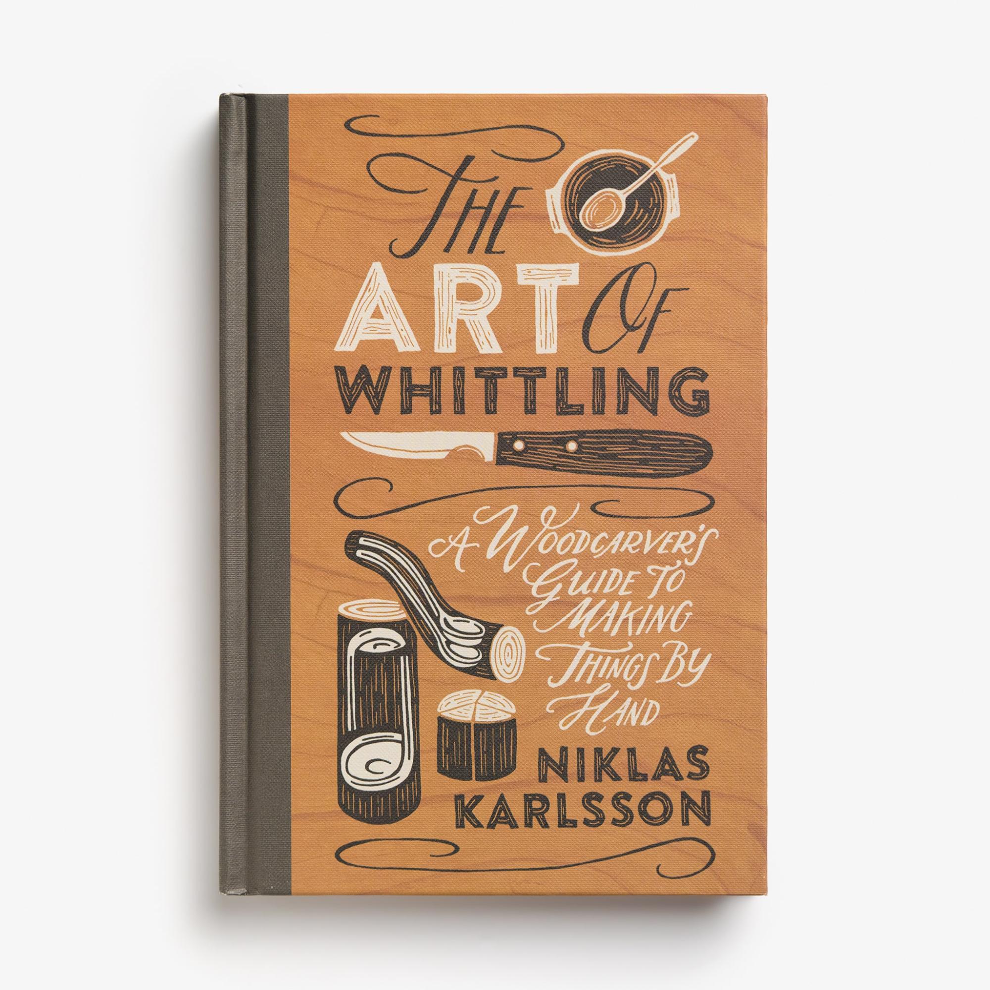 Art of Whittling (new edition) by Niklas Karlsson  |  Woodworking Books Woodworking