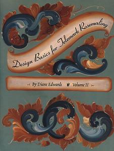 Design Basics for Telemark Rosemaling, Vol. II By Diane Edwards  |  Rosemaling Books Rosemaling