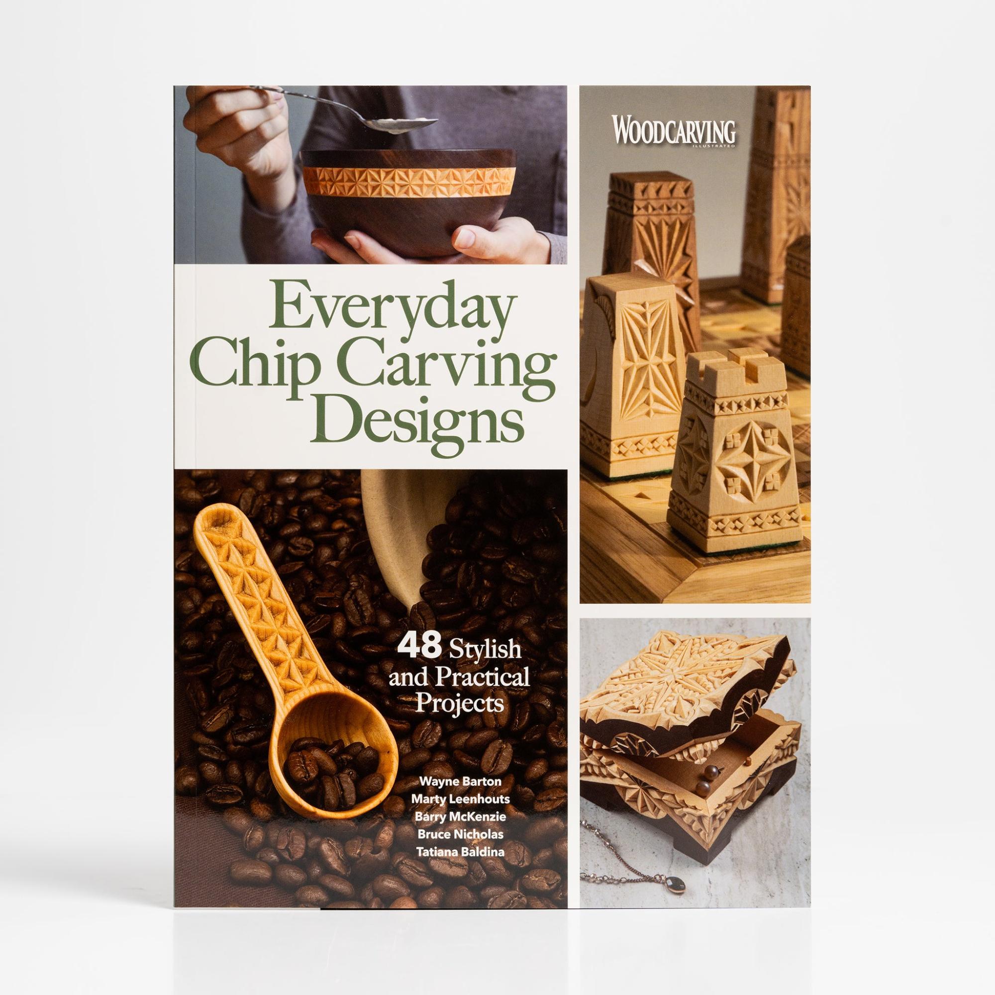 Everyday Chip Carving Designs  |  Woodworking Books Woodworking