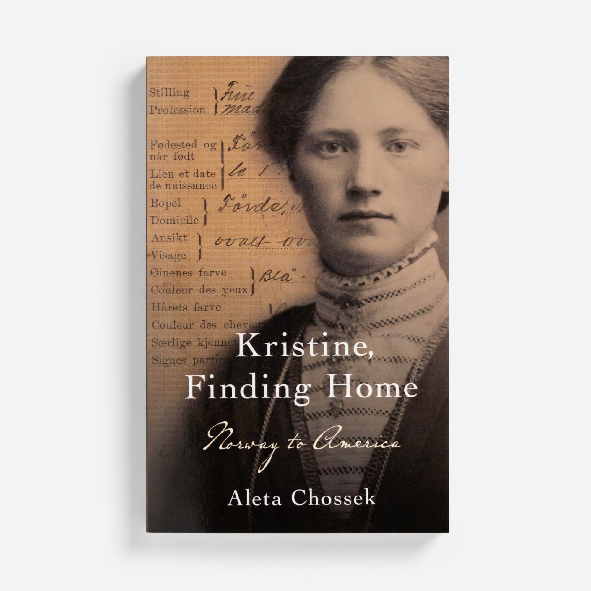 Kristine, Finding Home: Norway to America by Aleta Chossek  |  History & Culture Books History & Culture