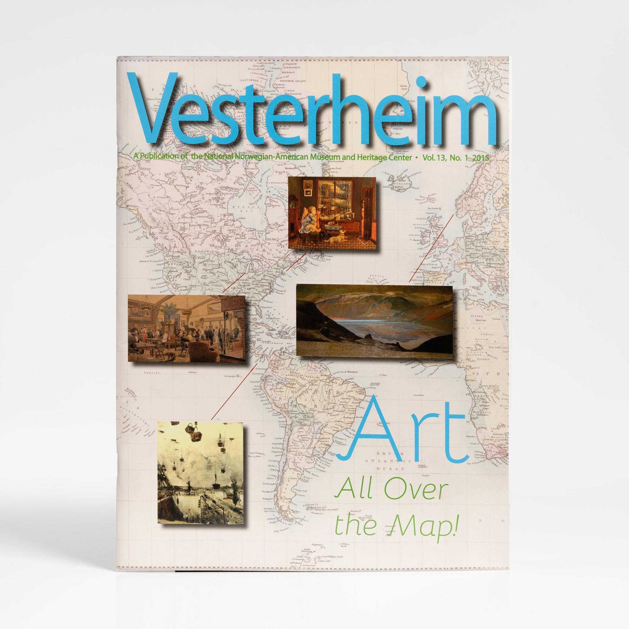 Magazine Vol. 13, No. 1 2015 – Art All Over The Map!  |  Vesterheim Magazine Books Vesterheim Magazine