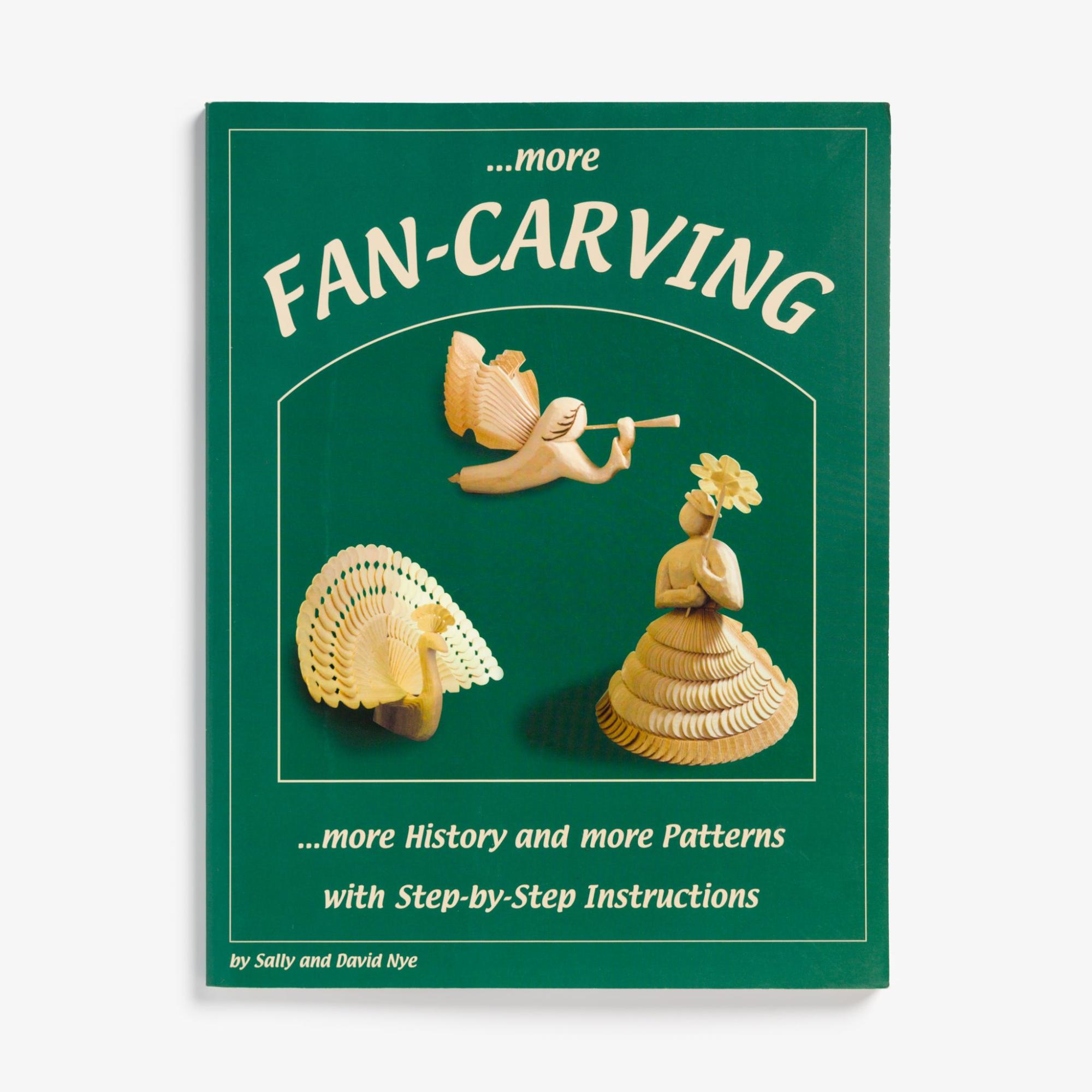 More Fan Carving by Sally and David Nye  |  Woodworking Books Woodworking