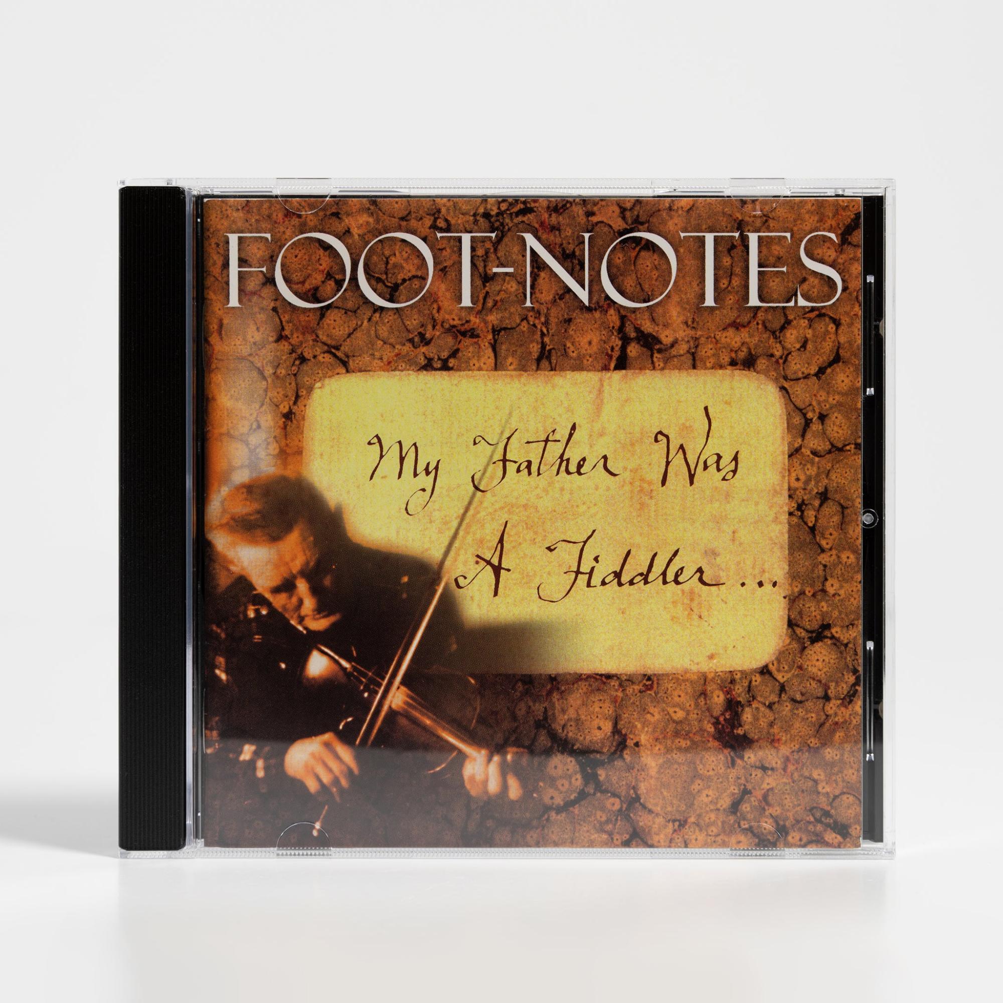 My Father Was a Fiddler by Foot-Notes – CD  |  Music & Movies For Fun Music & Movies