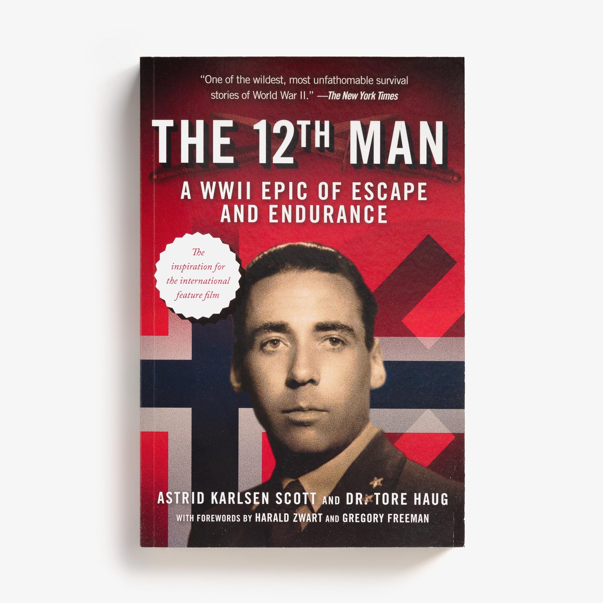 The 12th Man: A WWII Epic of Escape and Endurance by Astrid Karlsen Scott  |  History & Culture Books History & Culture